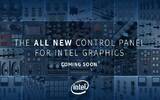 面向10亿用户！Intel重制核显控制面板：内测驱动即将发布