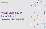 微软神级开发工具：Visual Studio 2019正式版将于4月2日发布