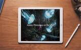 期待成真！Photoshop“完全版”明年正式登陆 iPad