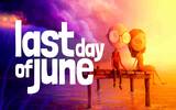 好评独立冒险游戏《Last Day of June》感动限免中