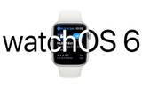 watchOS 6 将于 9 月 20 日推出　旧款要迟些才可更新